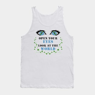 Open your eyes Tank Top